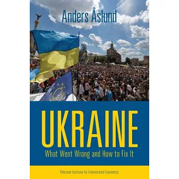 Ukraine: What Went Wrong and How to Fix It