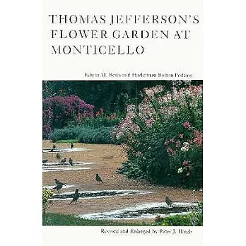Thomas Jefferson’s Flower Garden at Monticello