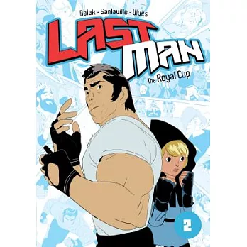 Last Man 2: The Royal Cup