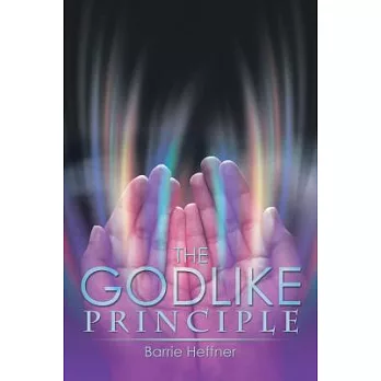 The Godlike Principle