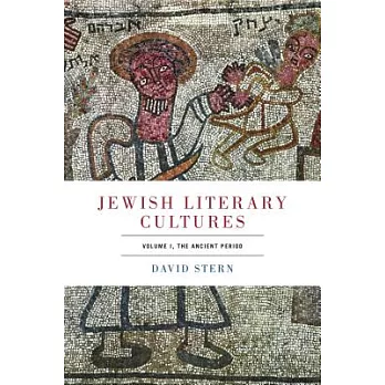 Jewish Literary Cultures: The Ancient Period