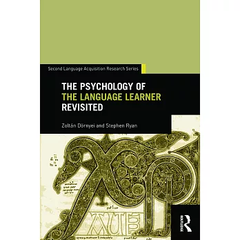 The Psychology of the Language Learner Revisited