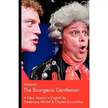 Moliere’s the Bourgeois Gentleman