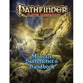 Pathfinder Player Companion: Monster Summoner’s Handbook