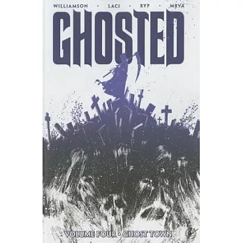 Ghosted 4: Ghost Town