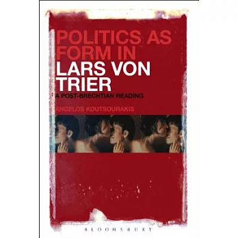 Politics as Form in Lars Von Trier