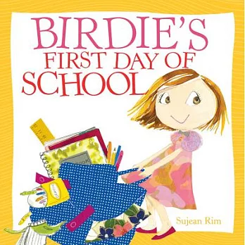 Birdie’s First Day of School