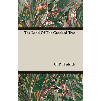The Land of the Crooked Tree