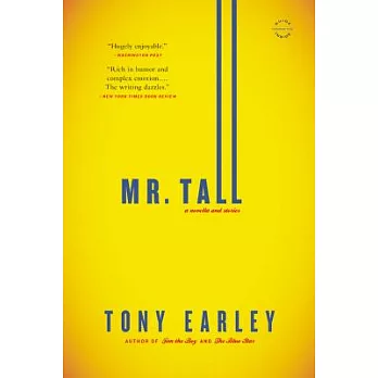 Mr. Tall: A Novella and Stories