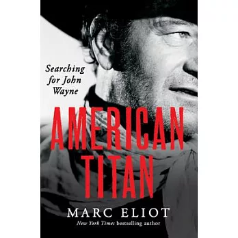 American Titan: Searching for John Wayne