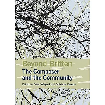 Beyond Britten: The Composer and the Community
