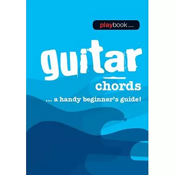Playbook - Guitar Chords: A Handy Beginner’s Guide!