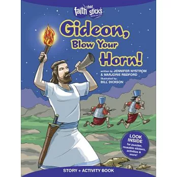 Gideon, Blow Your Horn!