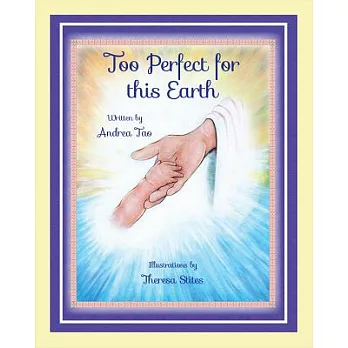 Too Perfect for This Earth