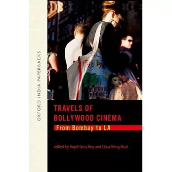 Travels of Bollywood Cinema: From Bombay to LA
