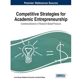 Competitive Strategies for Academic Entrepreneurship: Commercialization of Research-based Products