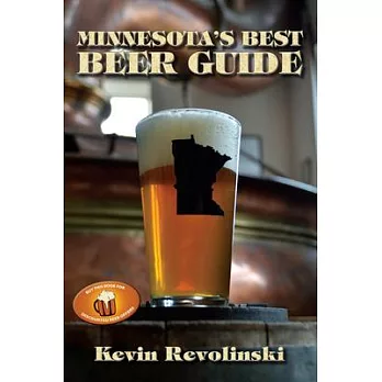 Minnesota’s Best Beer Guide: A Travel Companion