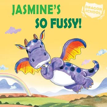Jasmine’s So Fussy!