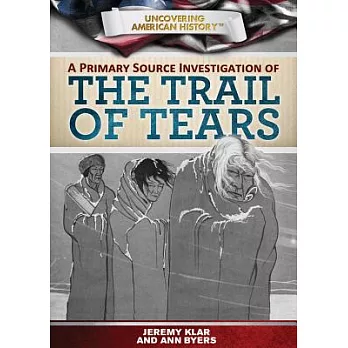 A Primary Source Investigation of the Trail of Tears