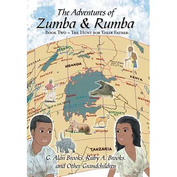 The Adventures of Zumba and Rumba: The Hunt for Their Father