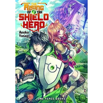 The Rising of the Shield Hero, Volume 1