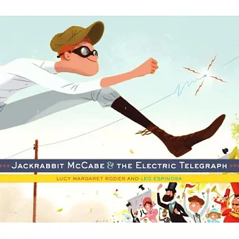 Jackrabbit McCabe & the electric telegraph