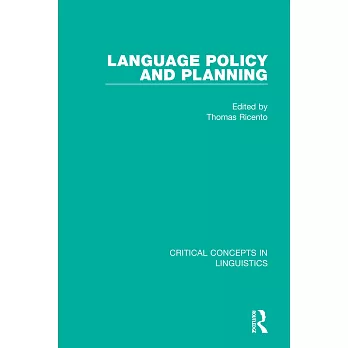 Language Policy and Planning: Critical Concepts in Linguistics