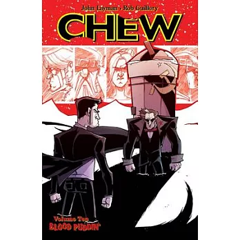 Chew Volume 10: Blood Puddin’