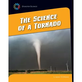 The science of a tornado /