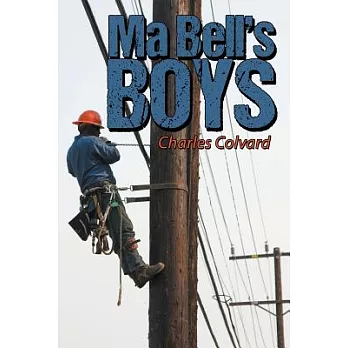 Ma Bell’s Boys