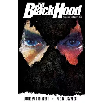 The Black Hood 1: The Bullet’s Kiss