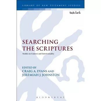 Searching the Scriptures: Studies in Context and Intertextuality