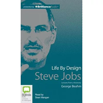 Life by Design: Steve Jobs