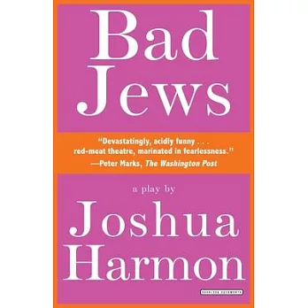 Bad Jews: A Play