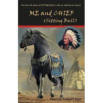 Me and Chief - Sitting Bull