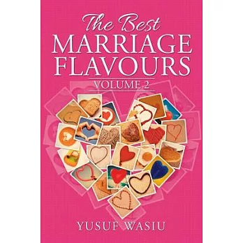 The Best Marriage Flavours