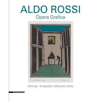 Aldo Rossi: Opera Grafica, Etchings, Lithographs, Silkscreen, Prints