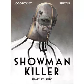 Showman Killer: Heartless Hero