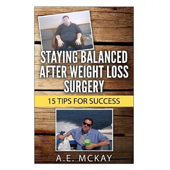 Staying Balanced After Weight Loss Surgery: 15 Tips for Success