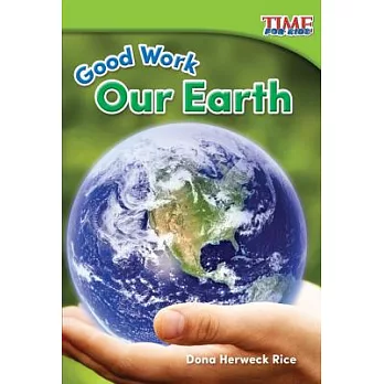Good Work: Our Earth