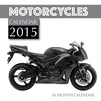 Motorcycles 2015 Calendar