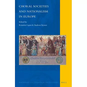 Choral Societies and Nationalism in Europe