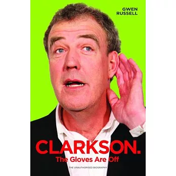 Clarkson: The Gloves Are Off