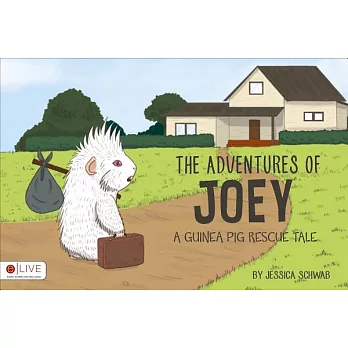 The Adventures of Joey: A Guinea Pig Rescue Tale: eLive Audio Download Included