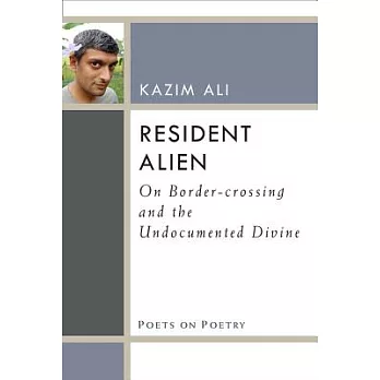 Resident Alien: On Border-Crossing and the Undocumented Divine