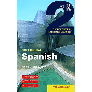 Colloquial Spanish 2: The Next Step in Language Learning