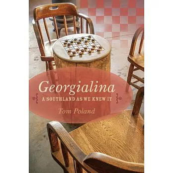 Georgialina: A Southland as We Knew It