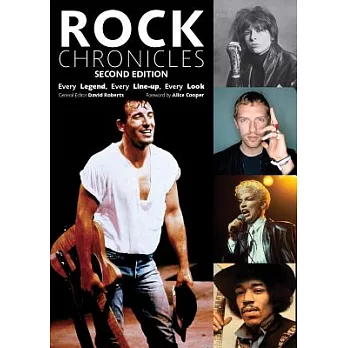 Rock Chronicles: Every Legend, Every Line-up, Every Look
