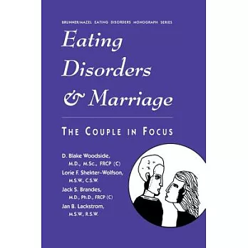 Eating Disorders and Marriage: The Couple in Focus Jan B.