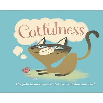 Catfulness: The Path to Inner Peace